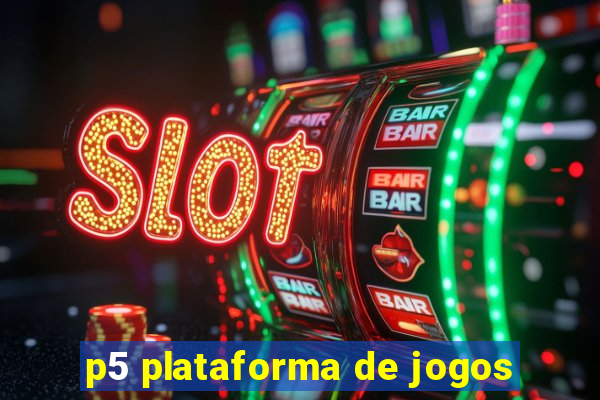 p5 plataforma de jogos